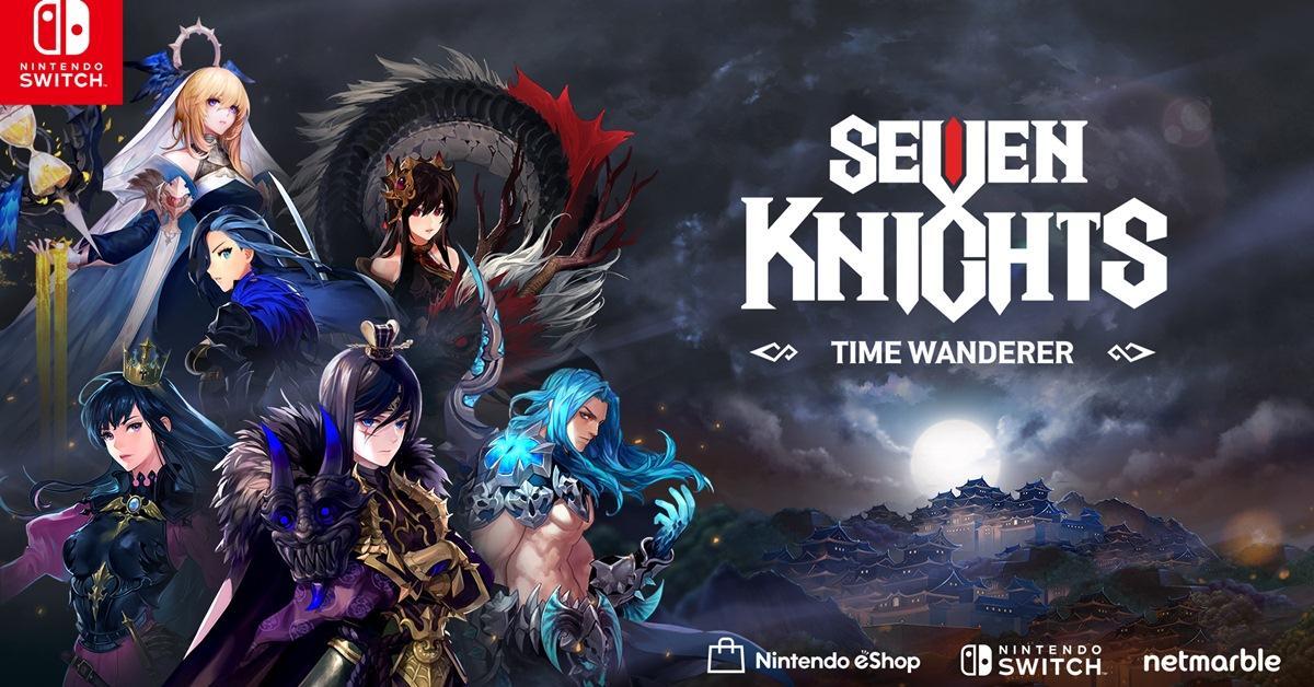 Seven Knights - Time Wanderer – พร้อมเปิดให้บริการบน Nintendo Switch™ 5 พฤศจิกายนนี้ เป็นวันแรก!!