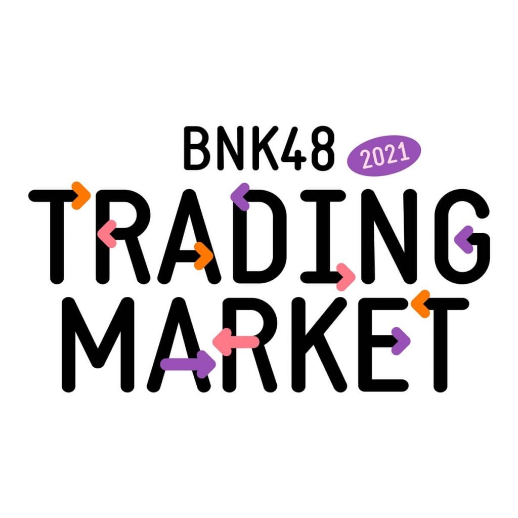 BNK48 TRADING MARKET 2021